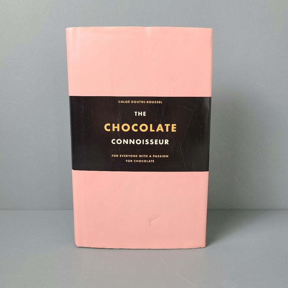 The Chocolate Connoisseur Chloe Doutre- Roussel Book